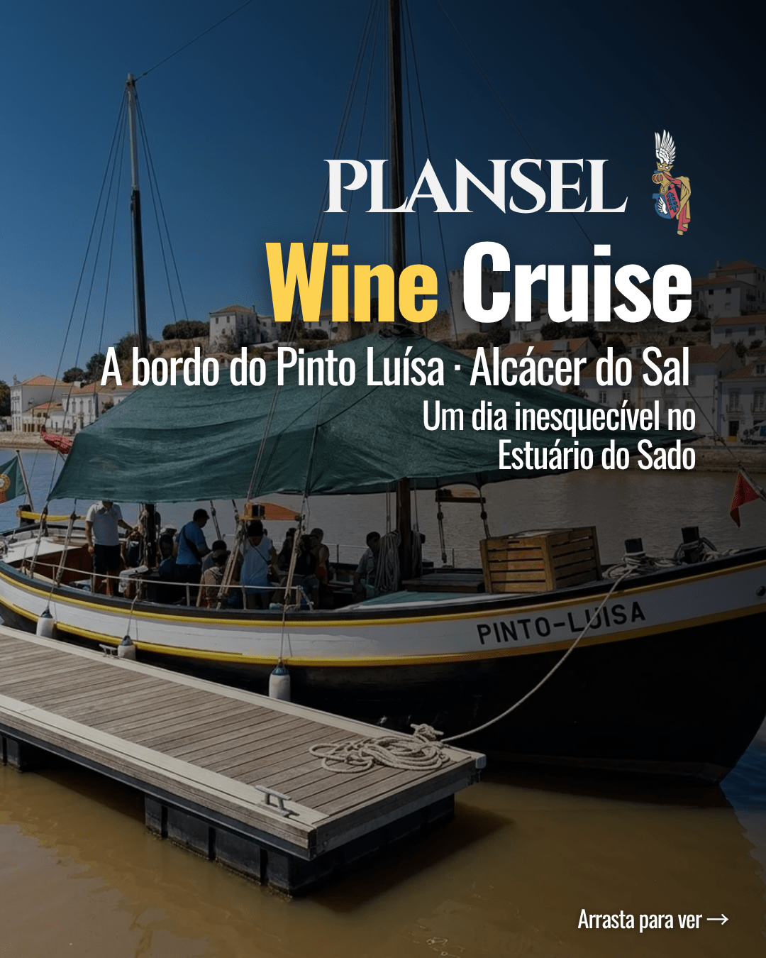 Plansel Wine Cruise · Alcácer do Sal - Plansel